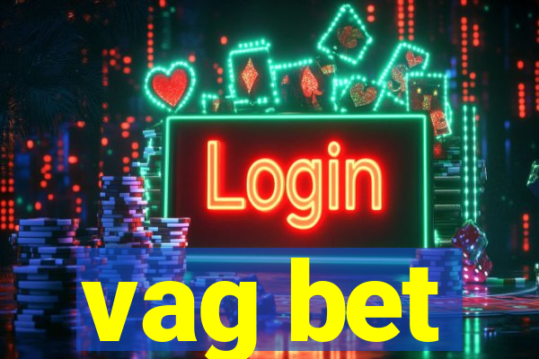 vag bet